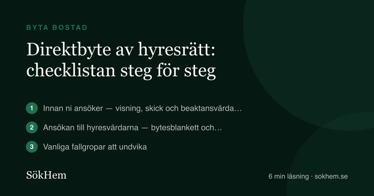 Direktbyte av hyresrätt: checklistan steg för steg – infografik från SökHem