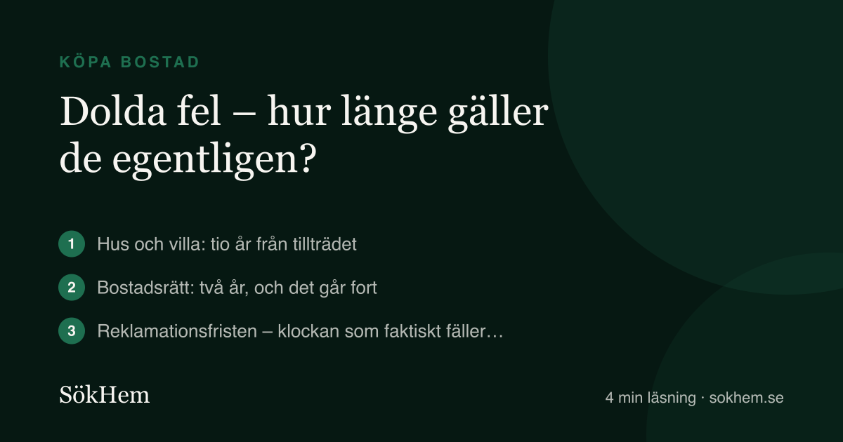 Dolda fel – hur länge gäller de egentligen? – infografik från SökHem