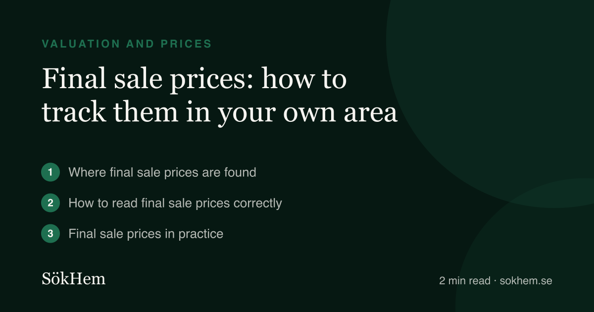 Final sale prices: how to track them in your own area – infographic from SökHem