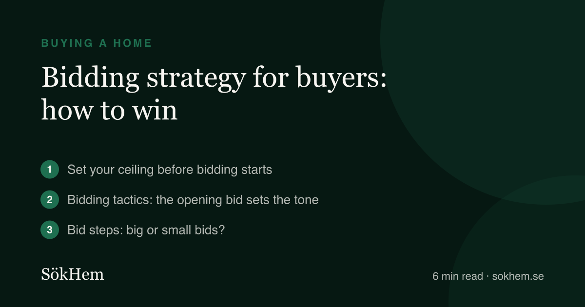 Bidding strategy for buyers: how to win – infographic from SökHem