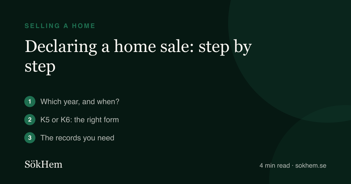 Declaring a home sale: step by step – infographic from SökHem