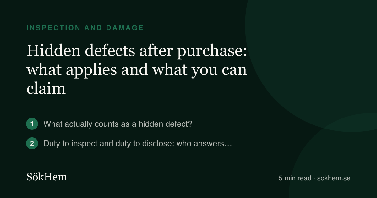 Hidden defects after purchase: what applies and what you can claim – infographic from SökHem