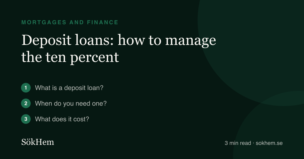 Deposit loans: how to manage the ten percent – infographic from SökHem