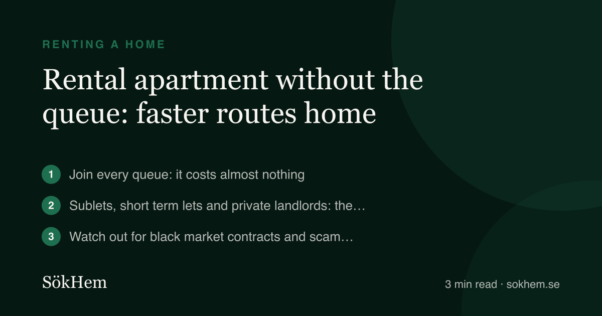 Rental apartment without the queue: faster routes home – infographic from SökHem