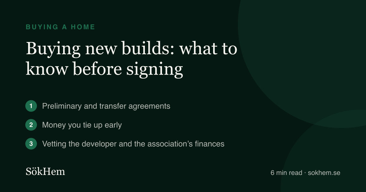 Buying new builds: what to know before signing – infographic from SökHem