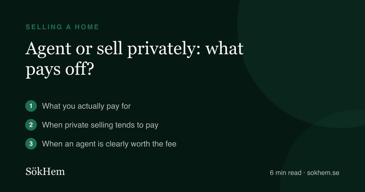 Agent or sell privately: what pays off? – infographic from SökHem