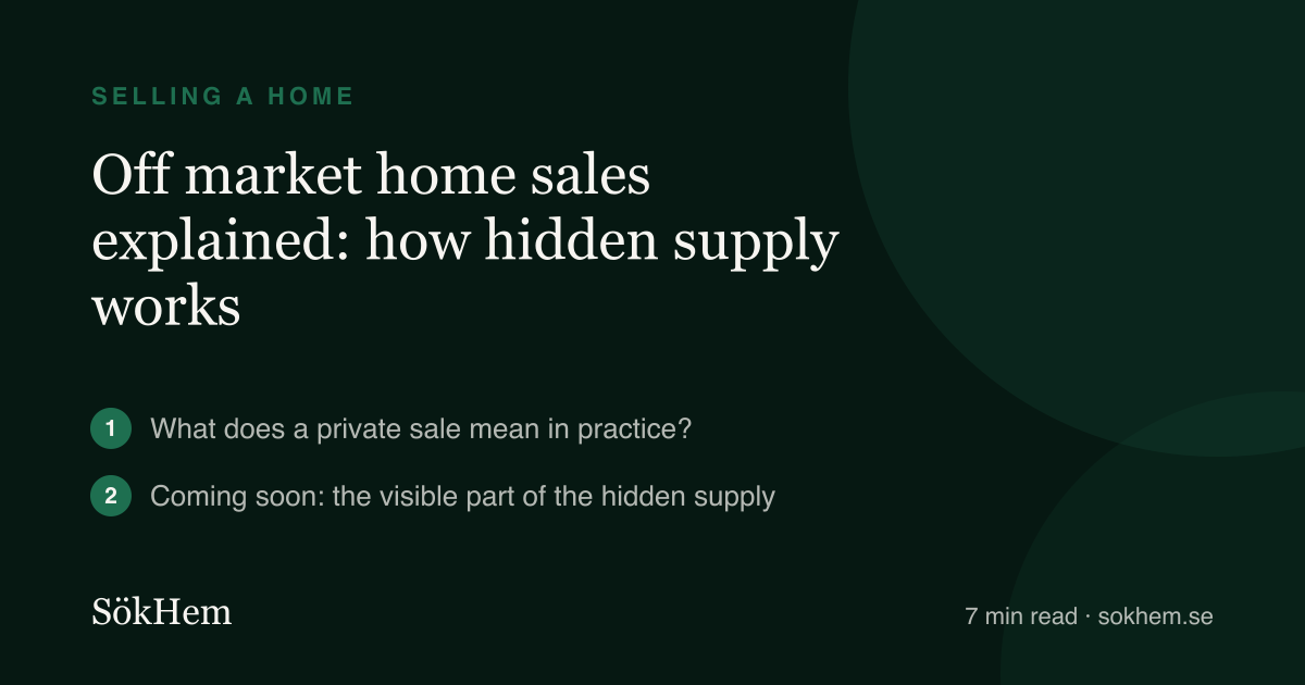Off market home sales explained: how hidden supply works – infographic from SökHem