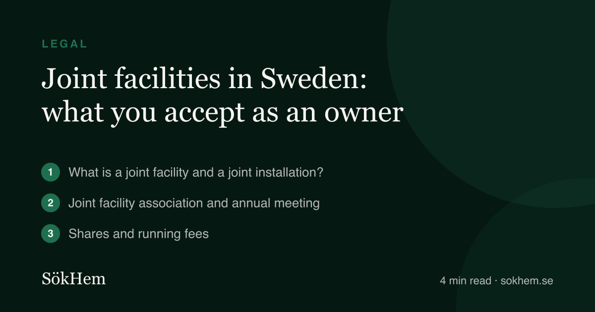 Joint facilities in Sweden: what you accept as an owner – infographic from SökHem