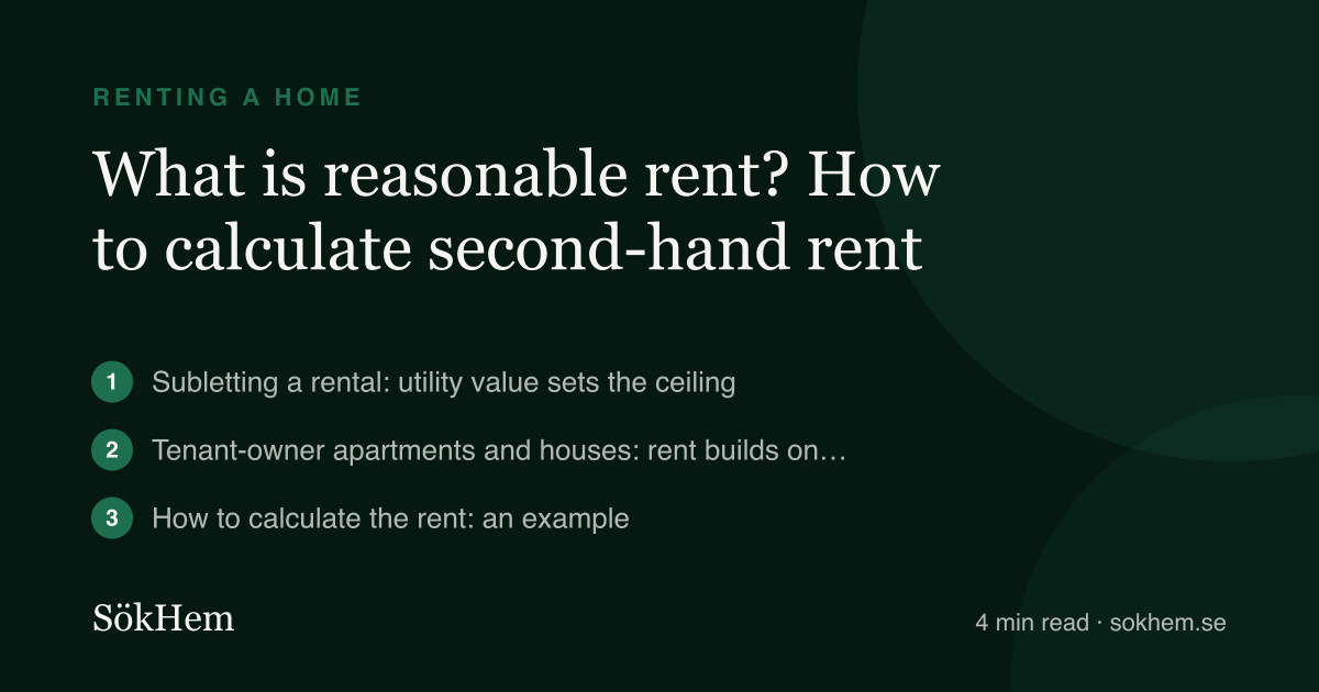 What is reasonable rent? How to calculate second-hand rent – infographic from SökHem