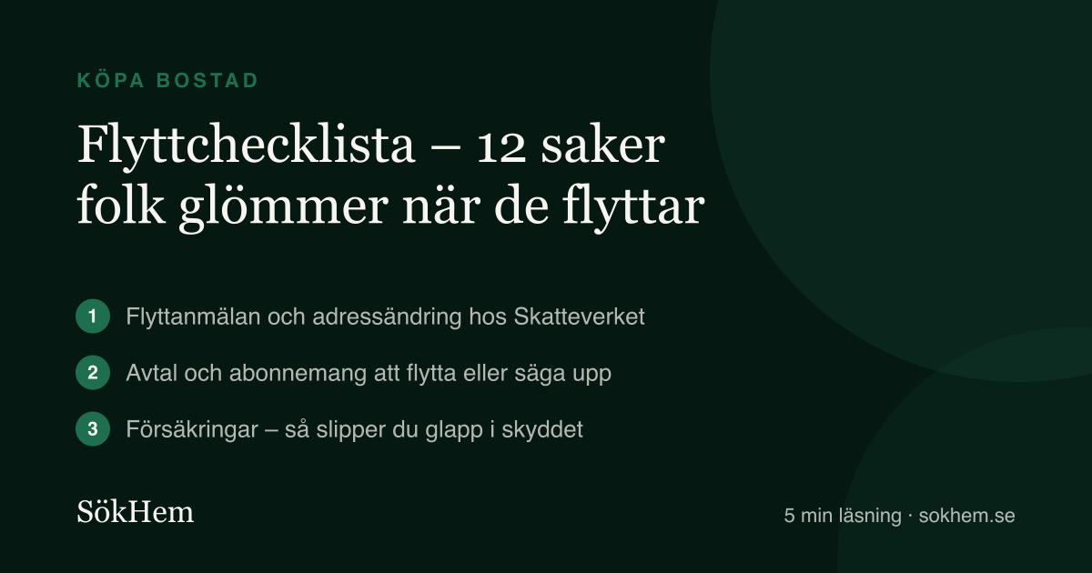 Flyttchecklista – 12 saker folk glömmer när de flyttar – infografik från SökHem