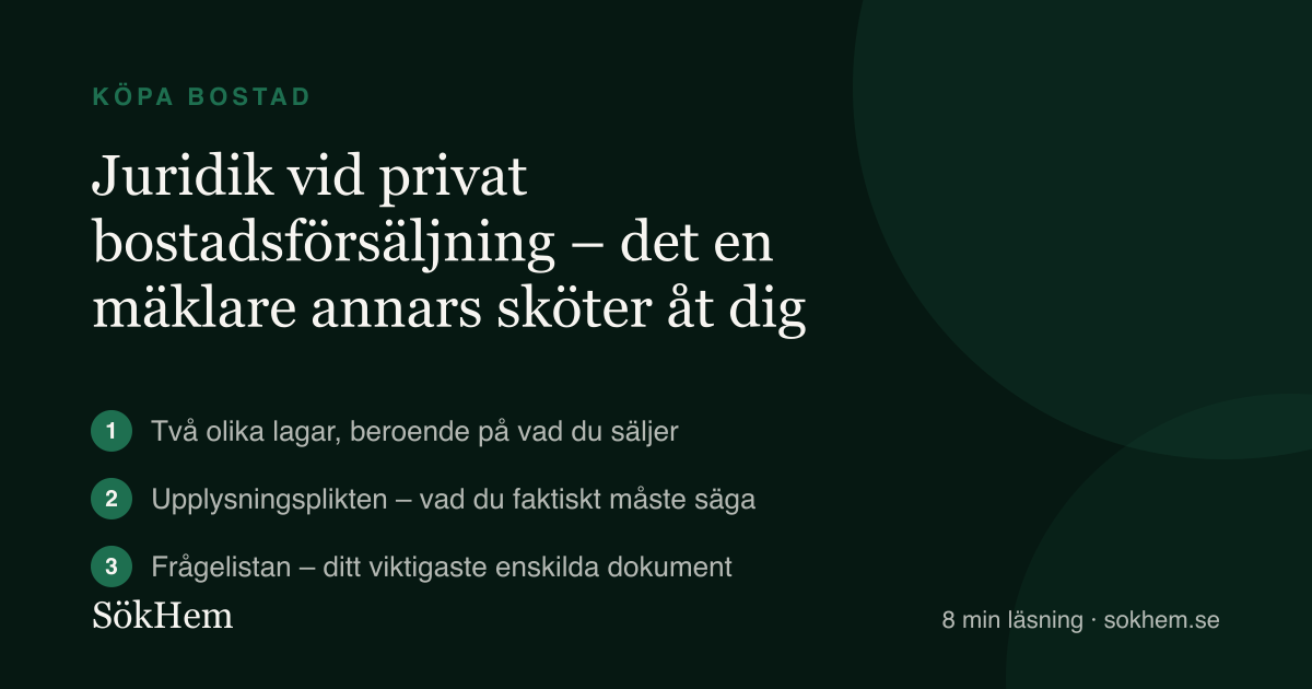 Juridik vid privat bostadsförsäljning – det en mäklare annars sköter åt dig – infografik från SökHem