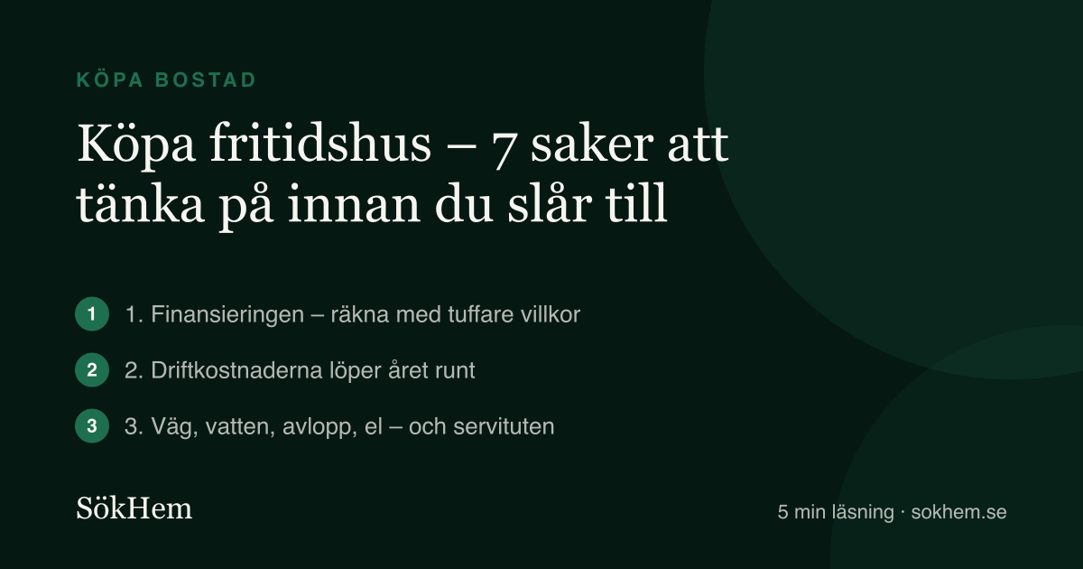 Köpa fritidshus – 7 saker att tänka på innan du slår till – infografik från SökHem